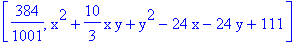 [384/1001, x^2+10/3*x*y+y^2-24*x-24*y+111]